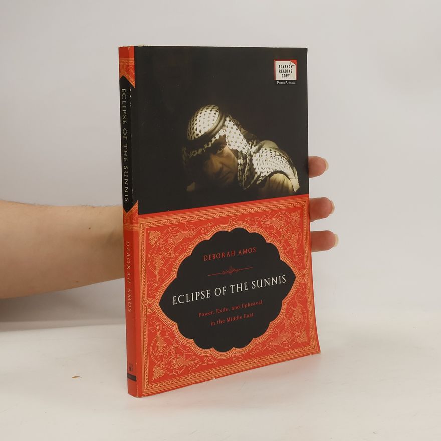 Deborah Amos Eclipse of the Sunnis
