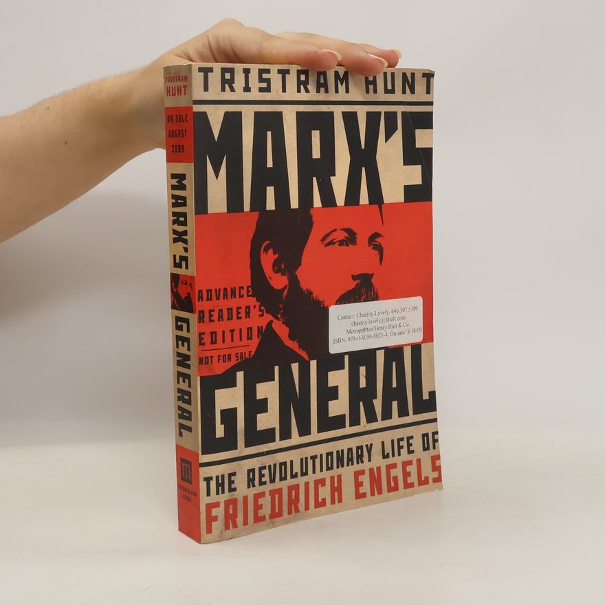 Tristram Hunt Marx's general