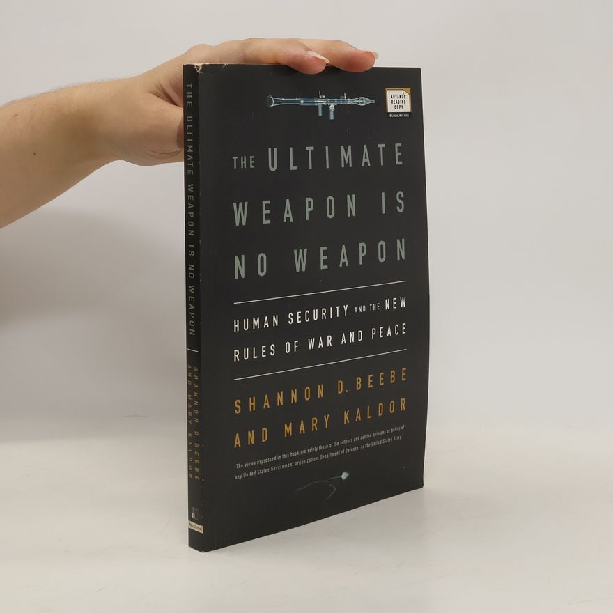 Shannon D. Beebe The Ultimate Weapon is No Weapon