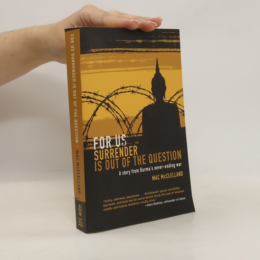 Mac McClelland For Us Surrender Is Out of the Question