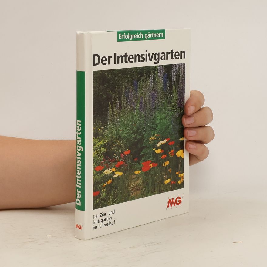 Renate Zeltner Der Intensivgarten