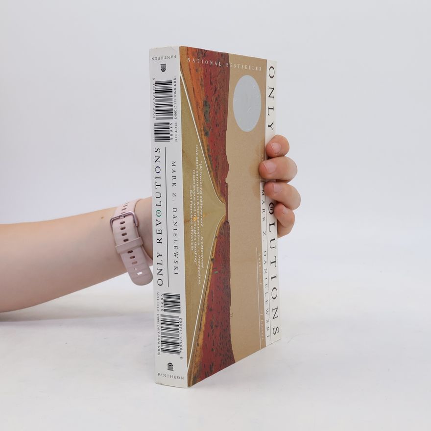 Mark Z. Danielewski Only Revolutions