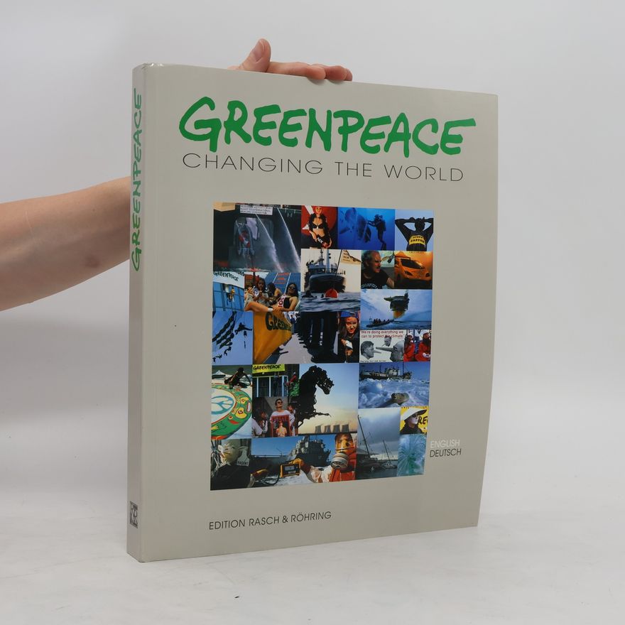 Conny Boettger Greenpeace, changing the world
