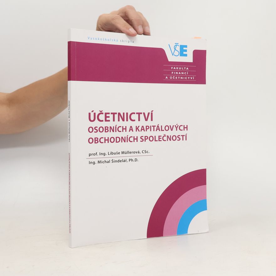Michal Šindelář Účetnictví osobních a kapitálových obchodních společností