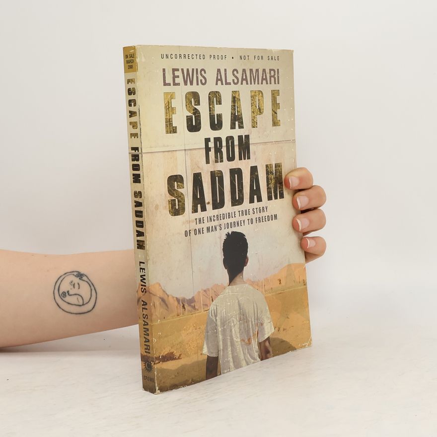 Lewis Alsamari Escape from Saddam