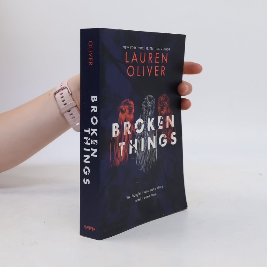Lauren Oliver Broken Things