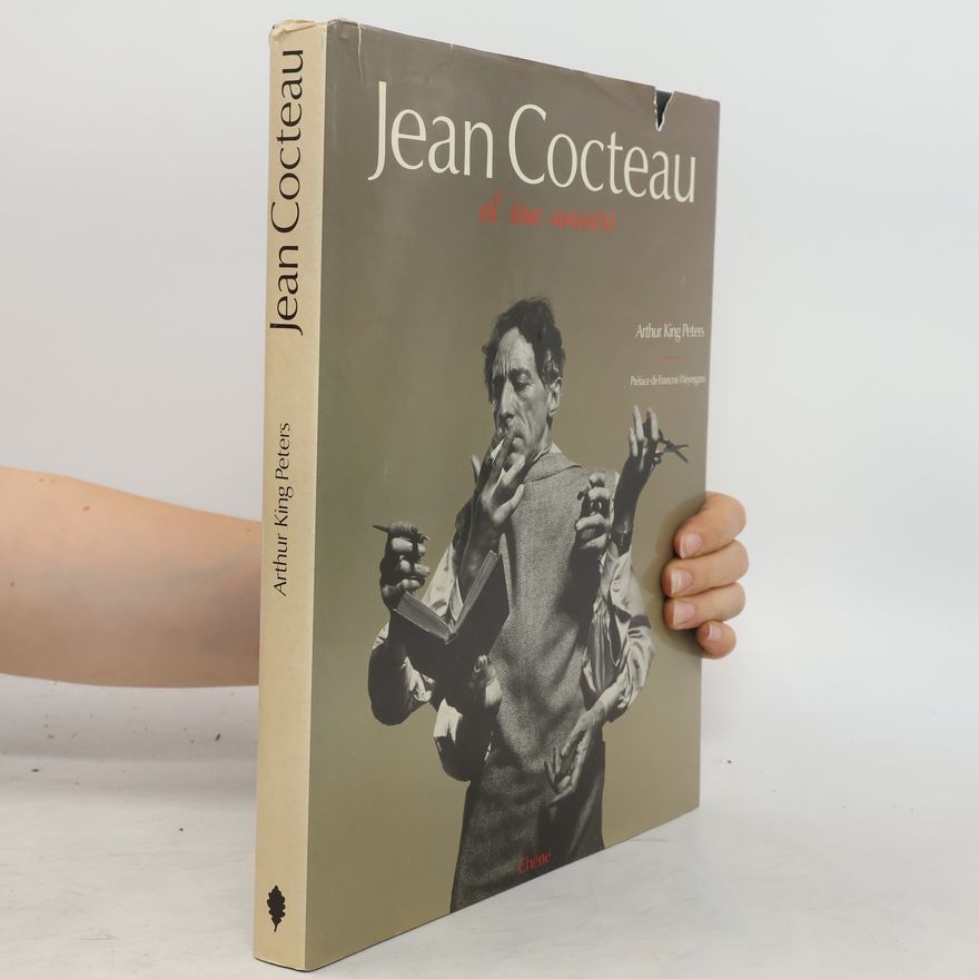 Arthur King Peters Jean Cocteau et son univers