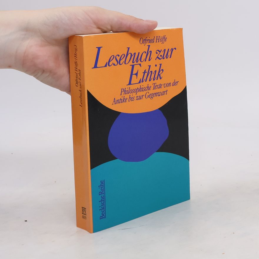 Otfried Höffe Lesebuch zur Ethik