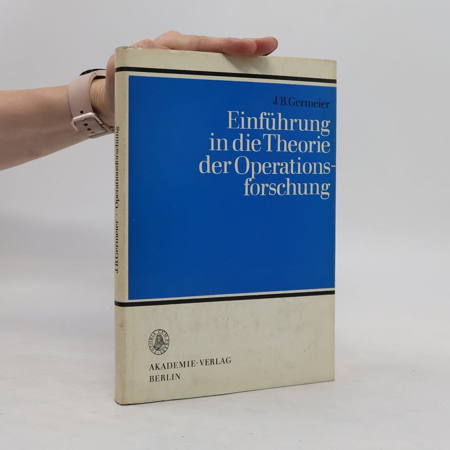J. B. Germeier Einführung in die Theorie der Operationsforschung