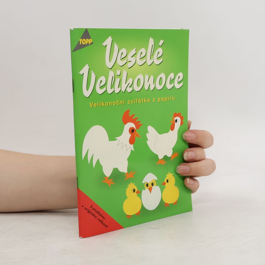 Petra Langrová Veselé Velikonoce. Velikonoční zvířátka z papíru