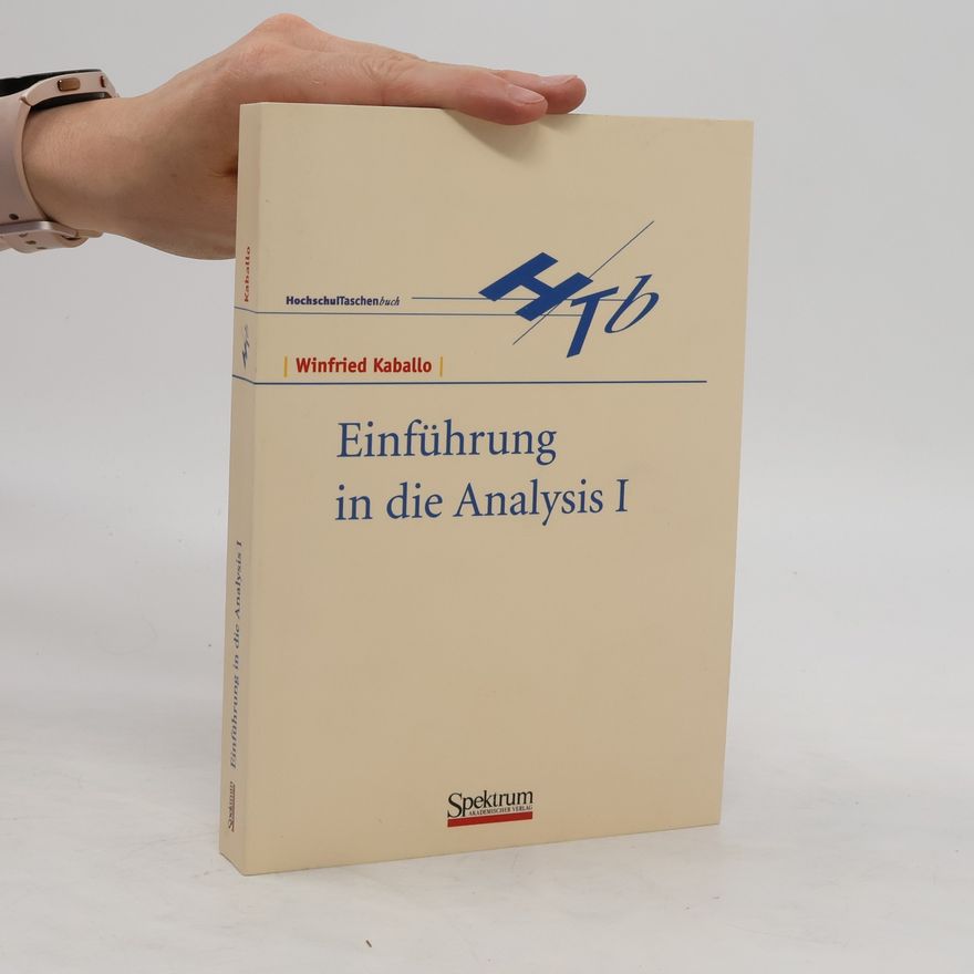 Winfried Kaballo Einführung in die Analysis 1