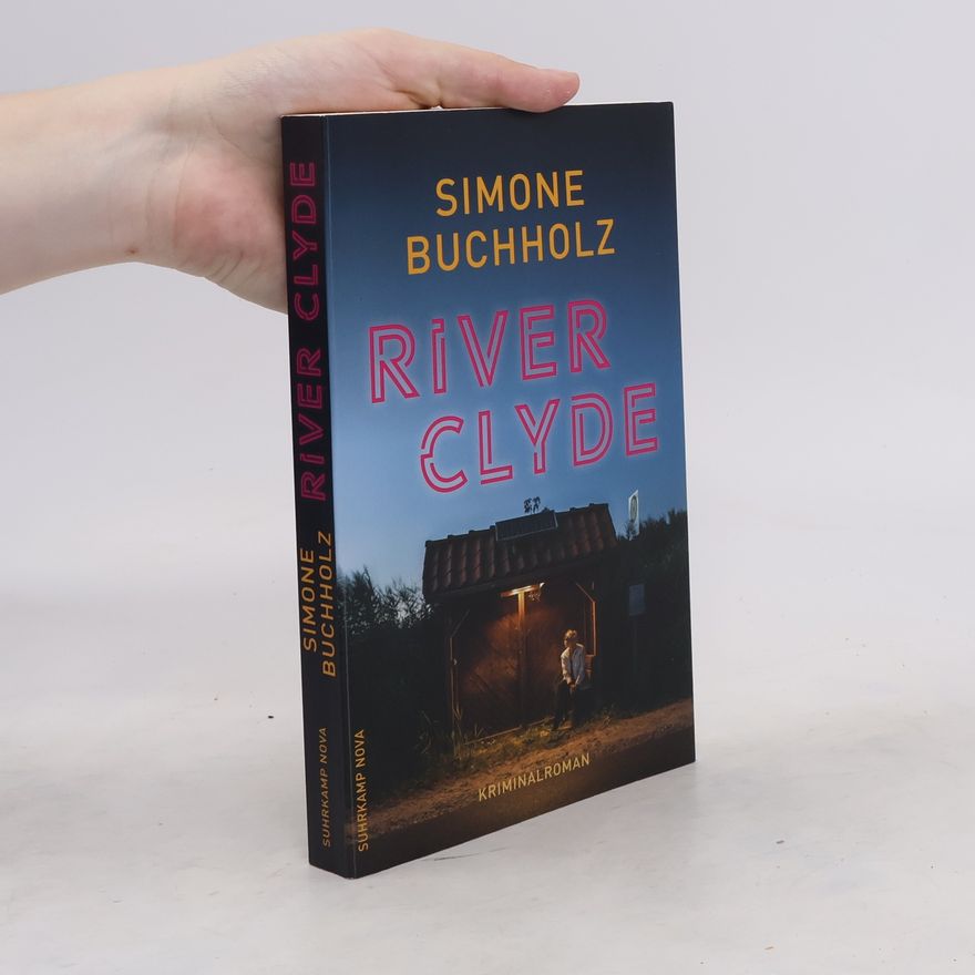 Simone Buchholz River Clyde