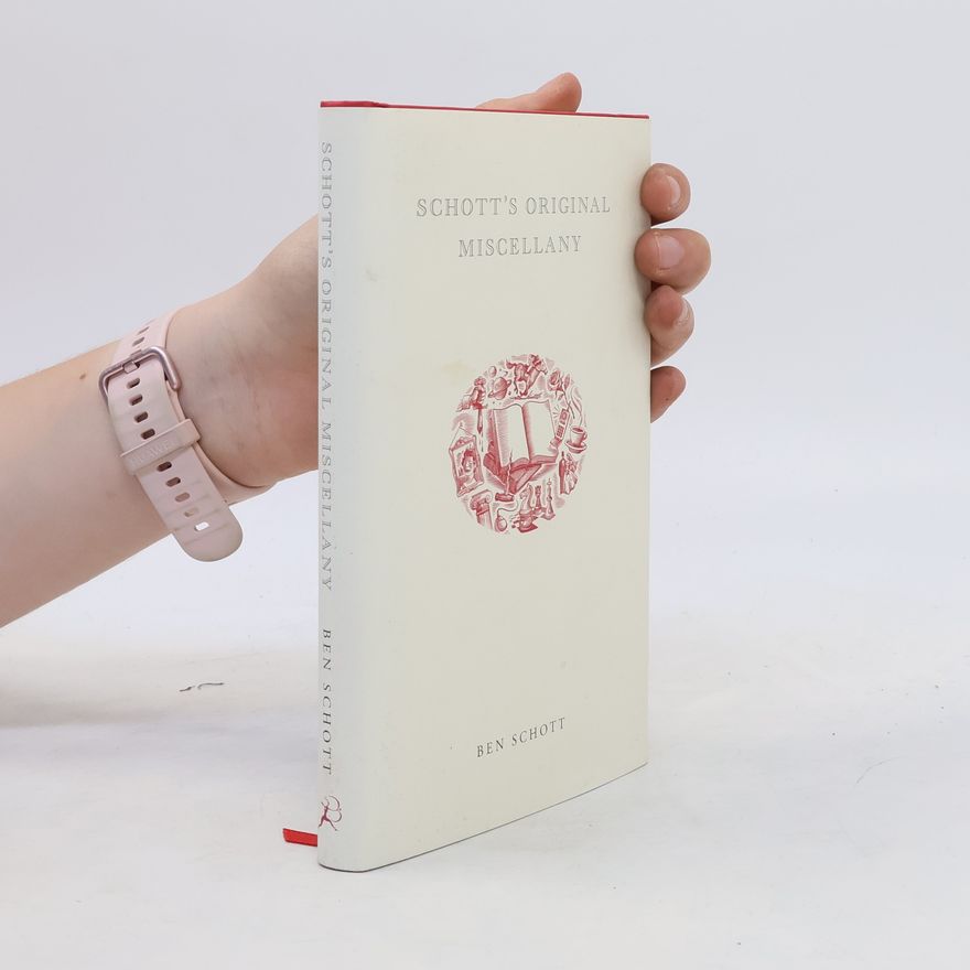 Ben Schott Schott's Original Miscellany
