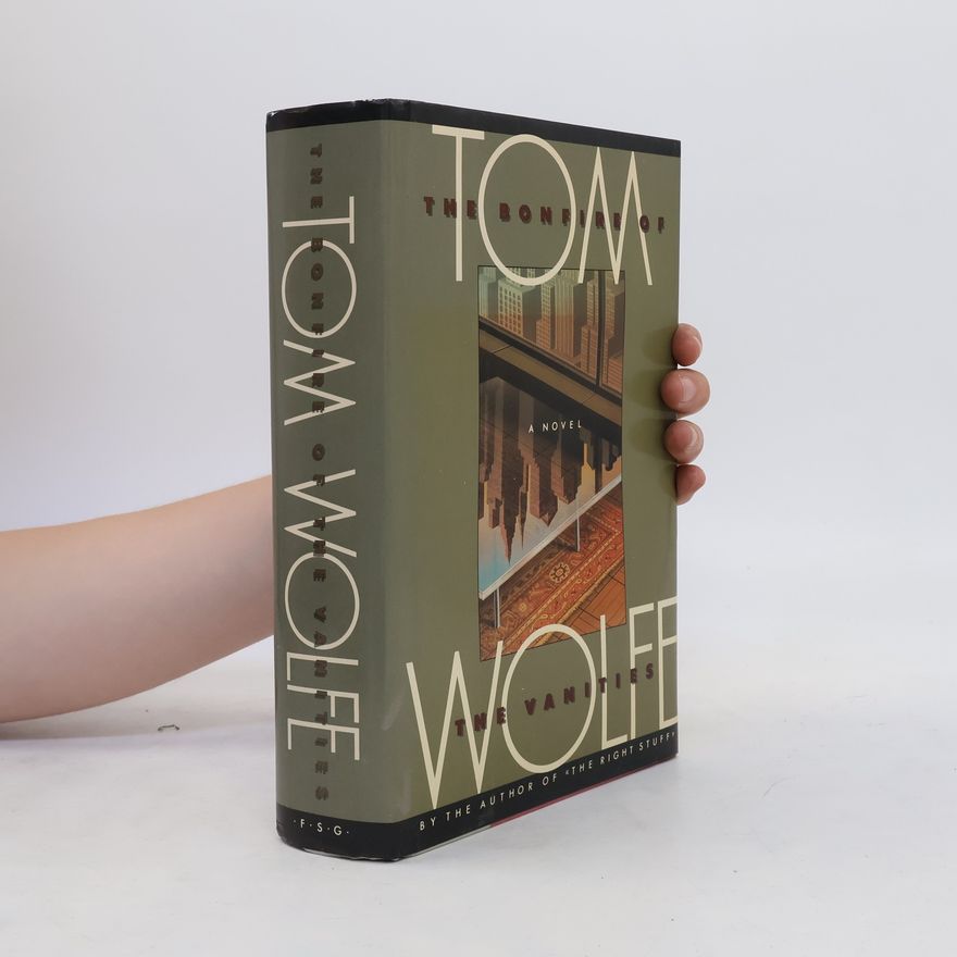 Tom Wolfe The Bonfire of the Vanities