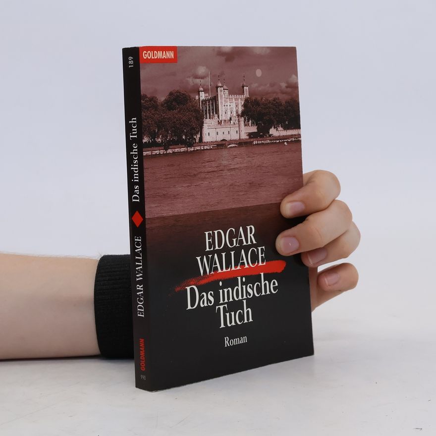 Edgar Wallace Das indische Tuch