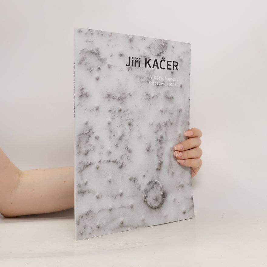 Jan Štíbr Jiří Kačer : frotáže, kameny = frottages, stones