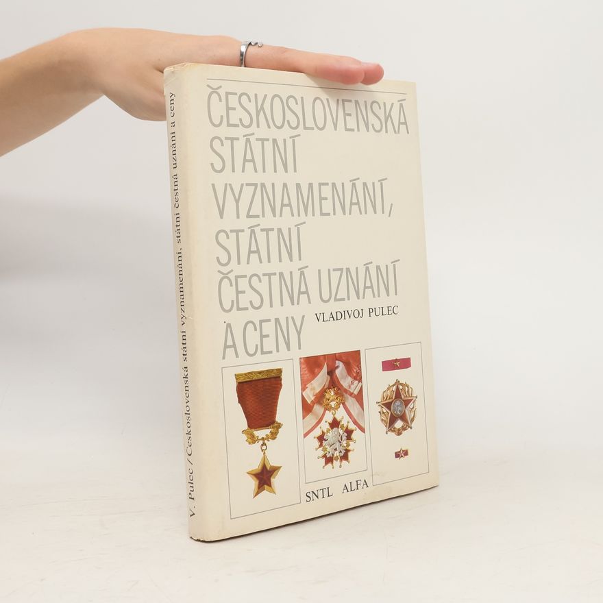 Vladivoj Pulec Československá státní vyznamenání, státní čestná uznání a ceny