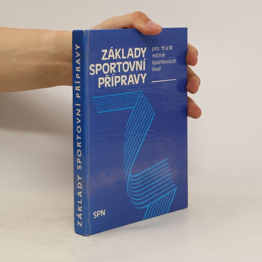 Jan Tupý Základy sportovní přípravy pro 11. a 12. ročník sportovních škol