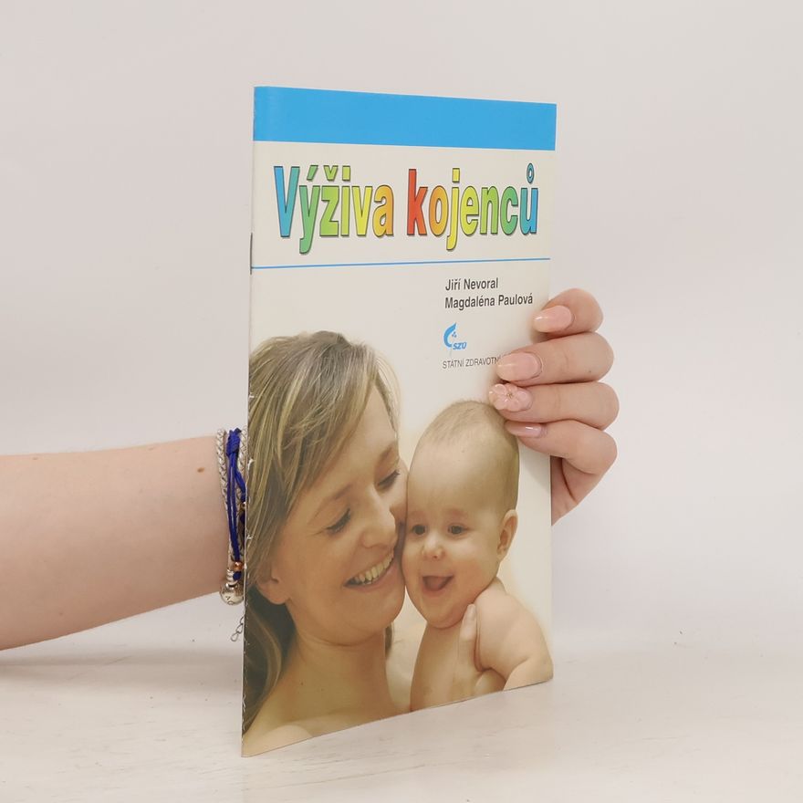Magdalena Paulová Výživa kojenců
