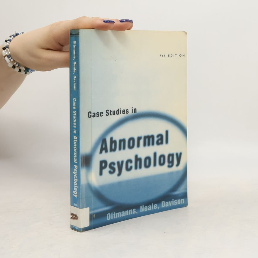 Kolektiv autorů Case Studies in Abnormal Psychology