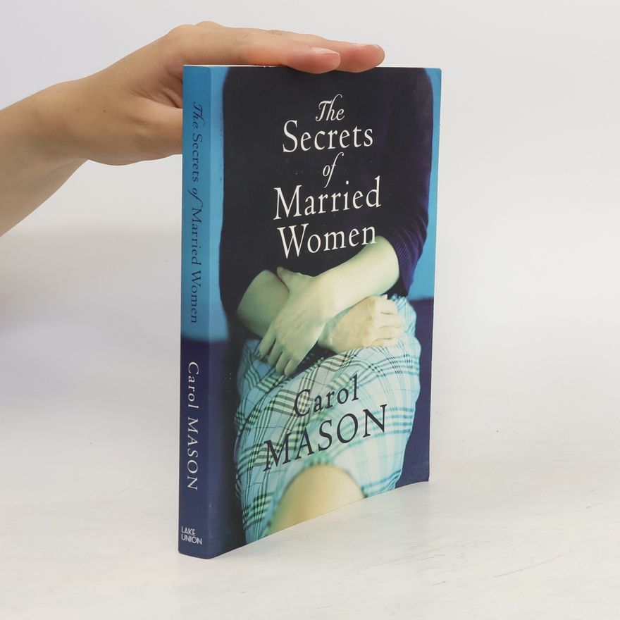 Carol Mason The Secrets Of Married Women