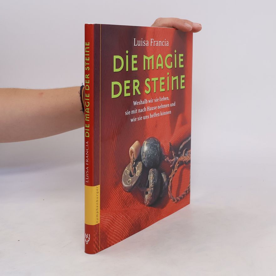 Luisa Francia Die Magie der Steine