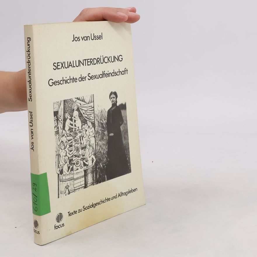 Jos van Ussel Sexualunterdrückung