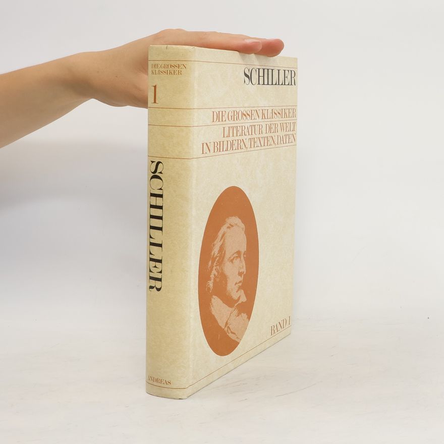 Various authors Die Grossen Klassiker Literatur der Welt in Bildern, Texten, Daten 1