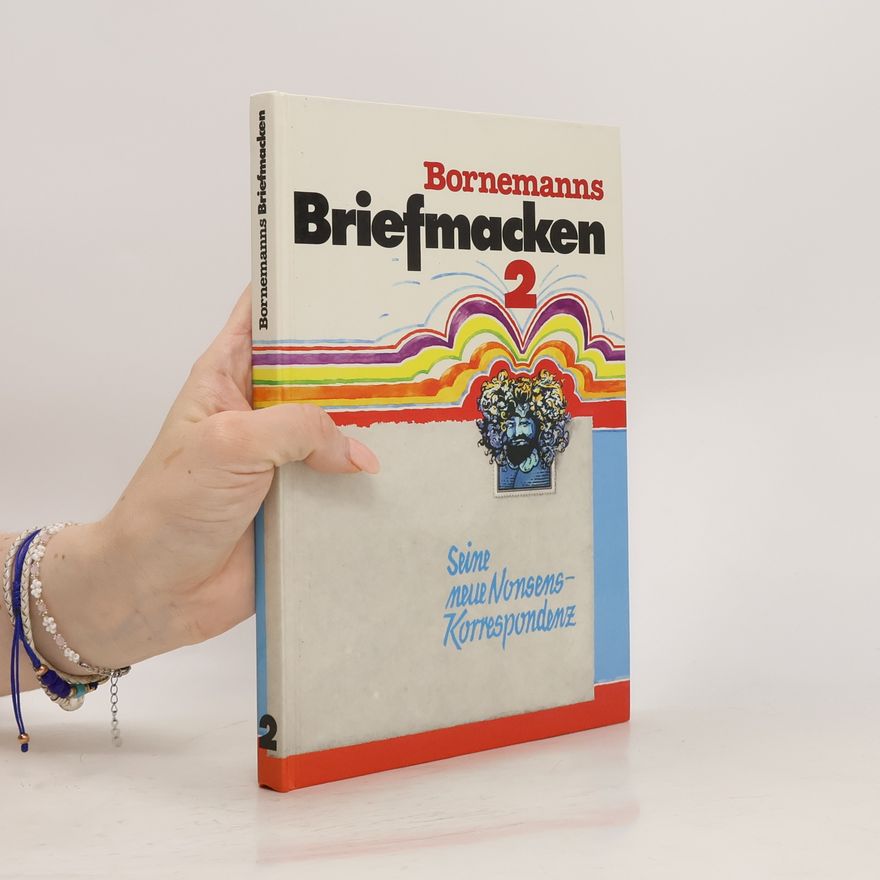 Winfried Bornemann Bornemanns Briefmacken 2
