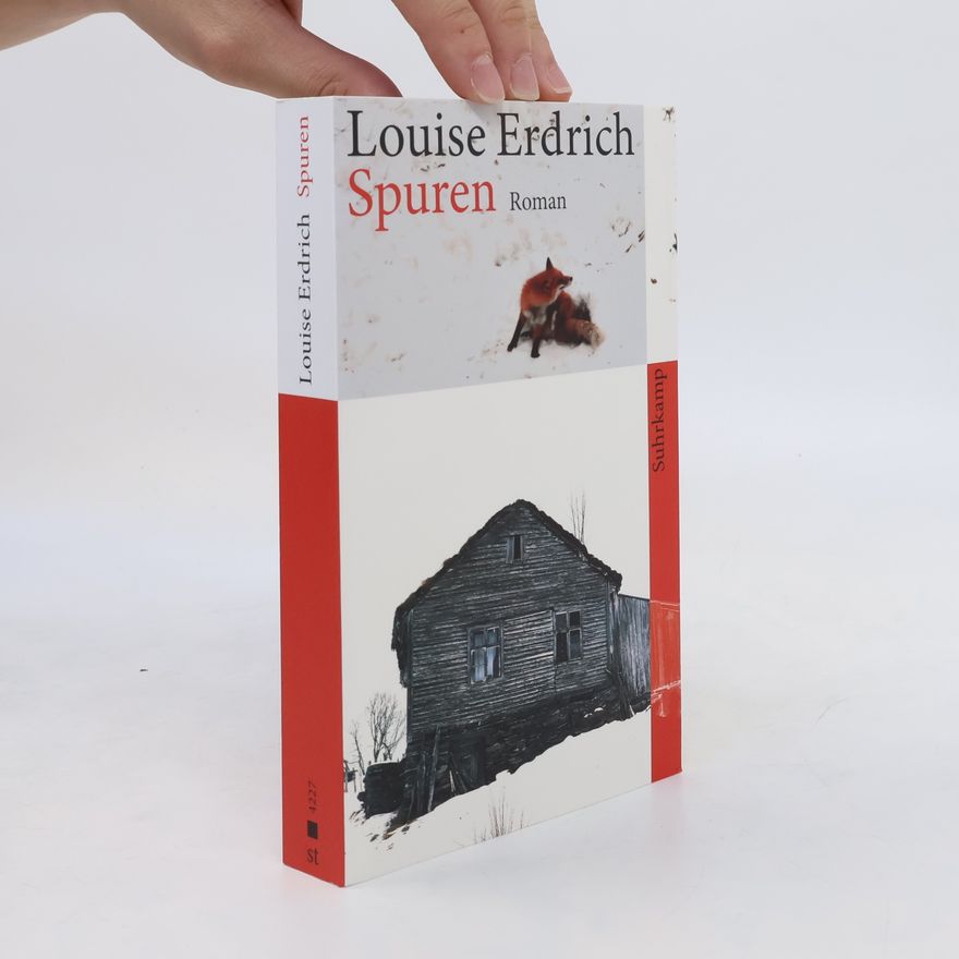 Louise Erdrich Spuren