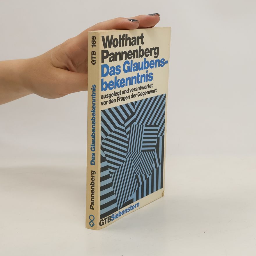 Wolfhart Pannenberg Das Glaubensbekenntnis