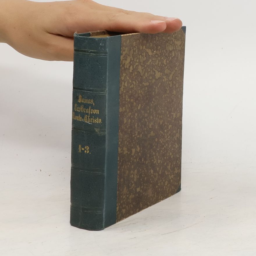 Alexandre Dumas der Ältere Der Graf von Monte Christo 1