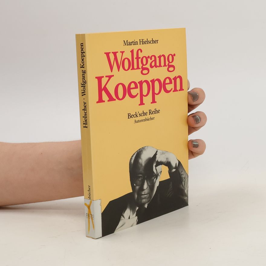 Martin Hielscher Wolfgang Koeppen