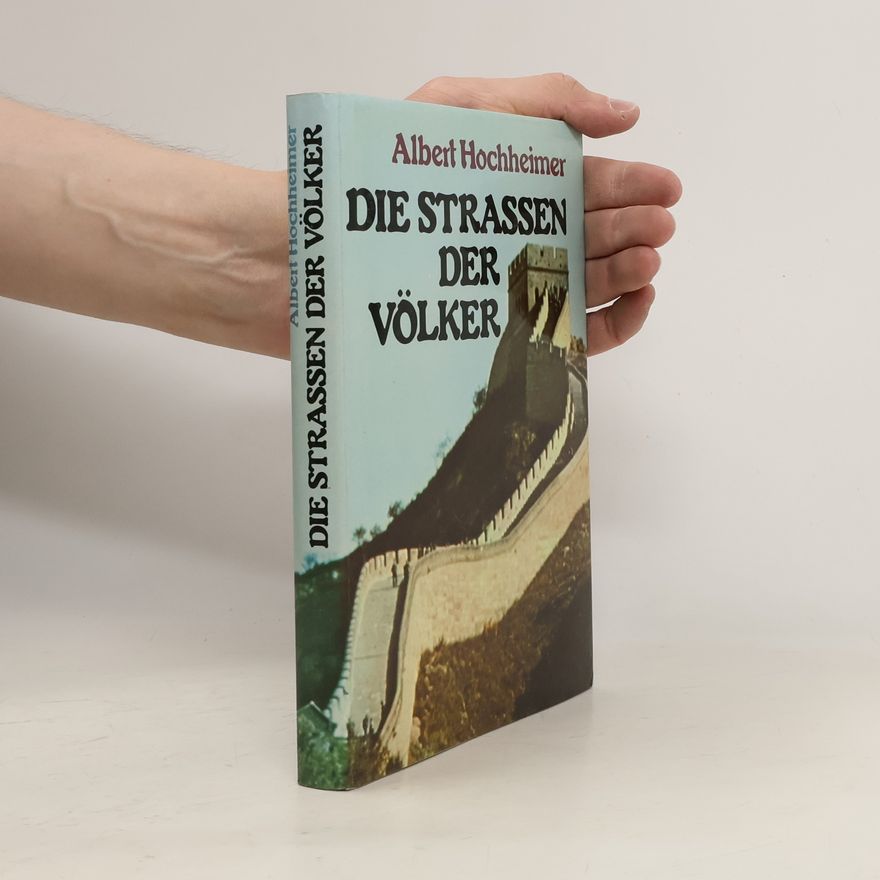 Albert Hochheimer Die Strassen der Völker