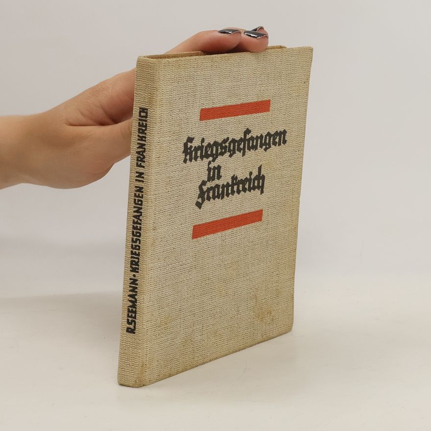 Rudolf Seemann Kriegsgefangen in Frankreich!