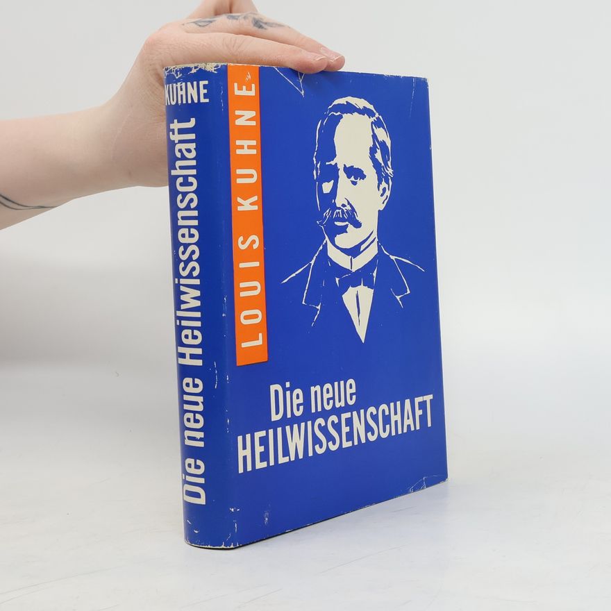 Louis Kuhne Die neue Heilwissenschaft