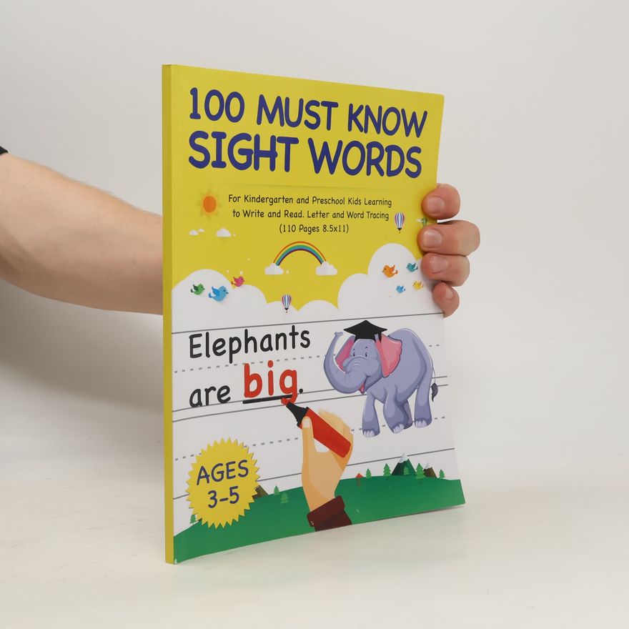 Kolektiv autorů 100 Must Know Sight Words