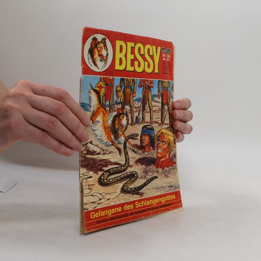 Autorenkollektiv Bessy 611. Gefangene des Schlangengottes Bastei