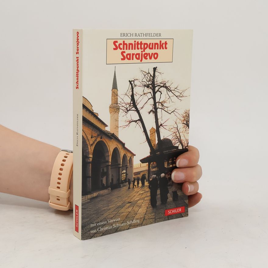 Erich Rathfelder Schnittpunkt Sarajevo