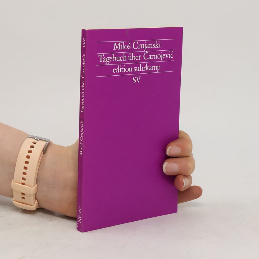 Miloš Crnjanski Tagebuch über Čarnojević