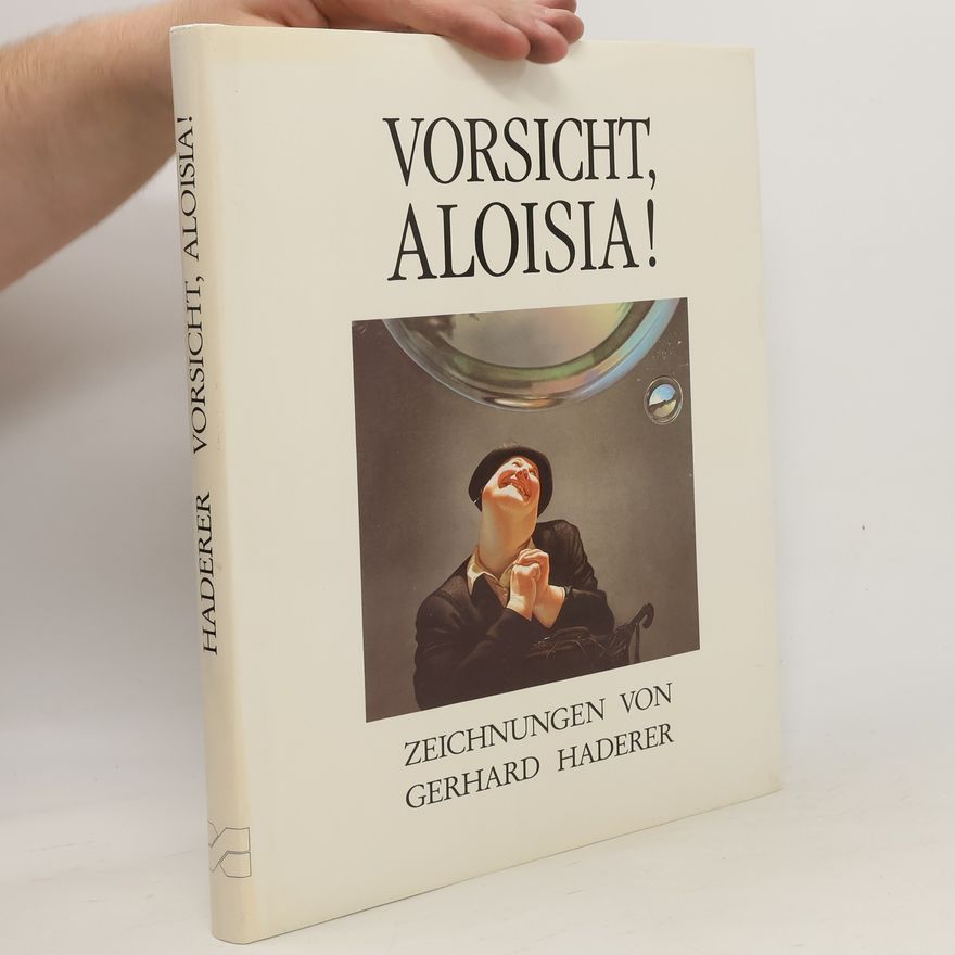 Franz Altmann Vorsicht, Aloisia!