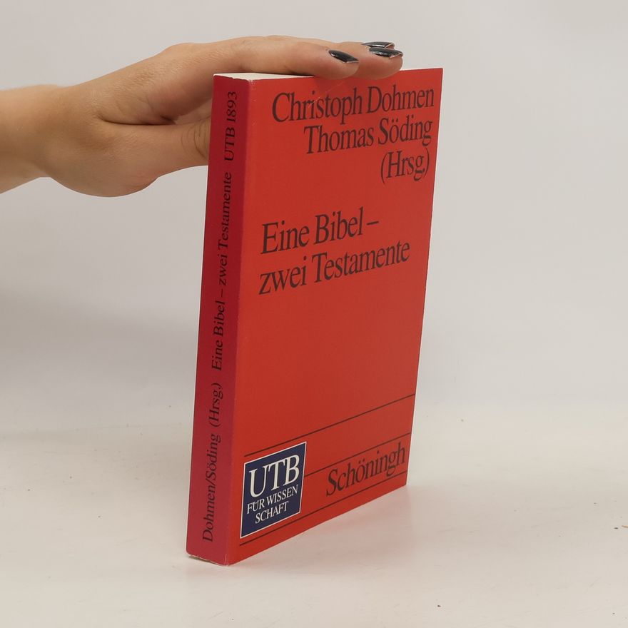 Christoph Dohmen Eine Bibel - zwei Testamente