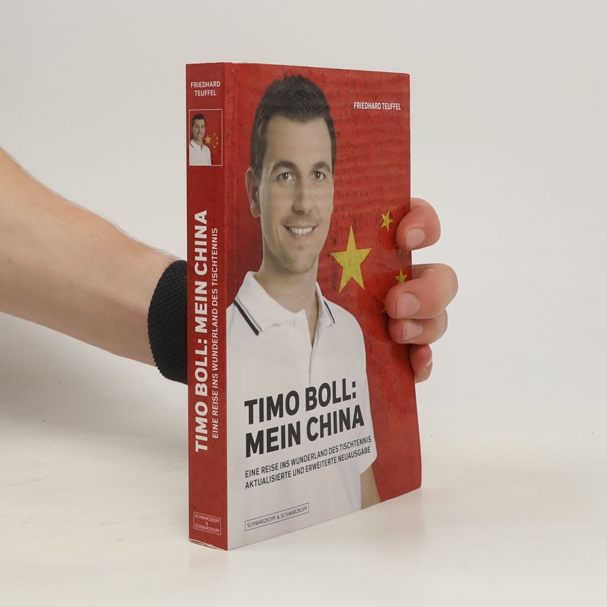 Friedhard Teuffel Timo Boll: mein China