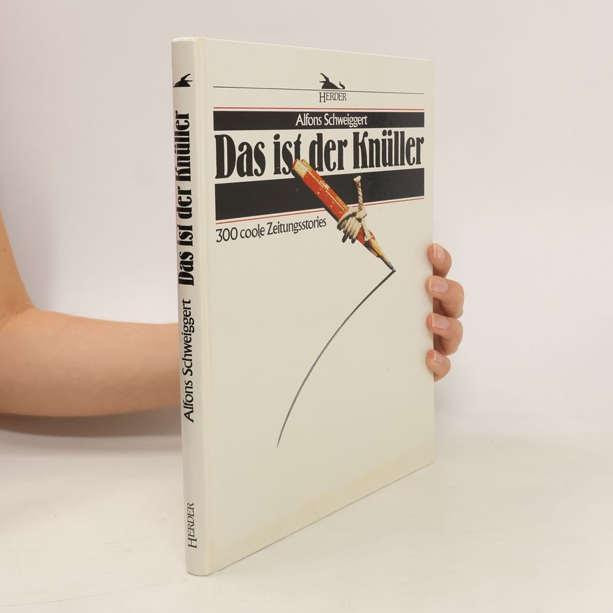 Alfons Schweiggert Das ist der Knüller
