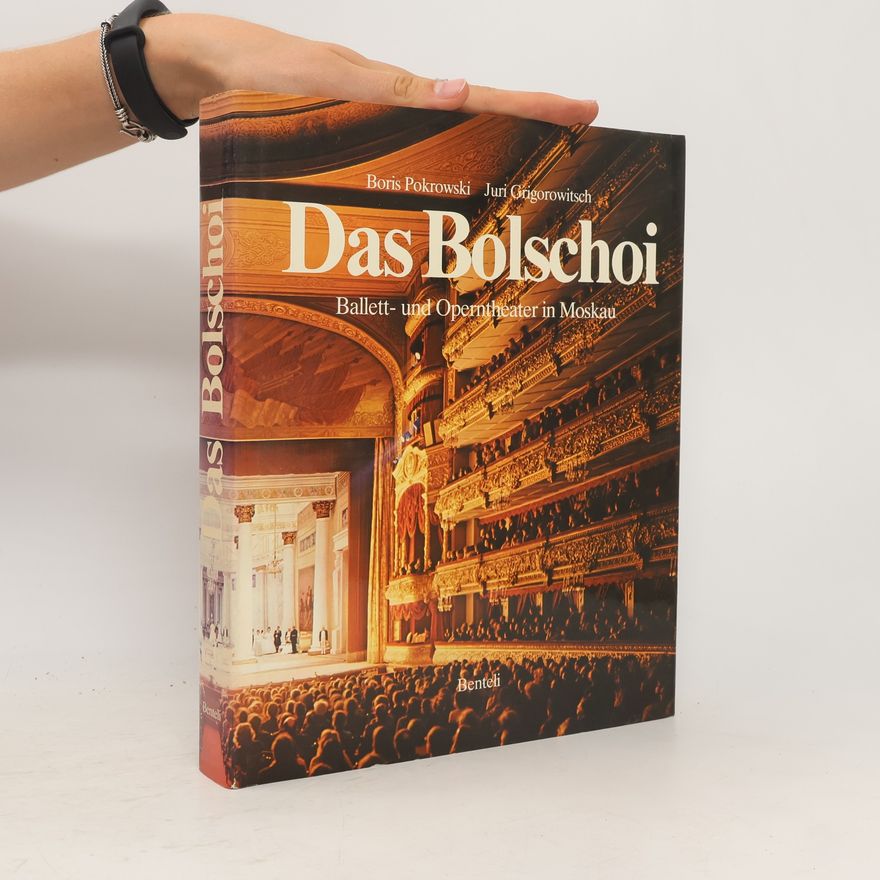 Boris Aleksandrovič Pokrovskij Das Bolschoi