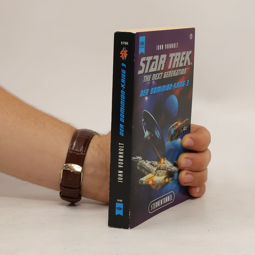 John Vornholt Star Trek. The Next Generation. Dominion- Krieg 3. Sternentunnel.