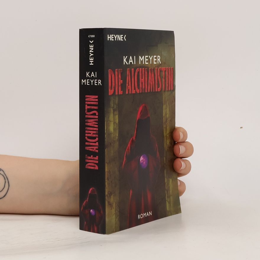 Kai Meyer Die Alchimistin