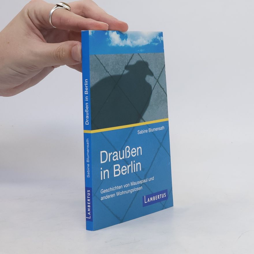 Sabine Blumensath Draußen in Berlin