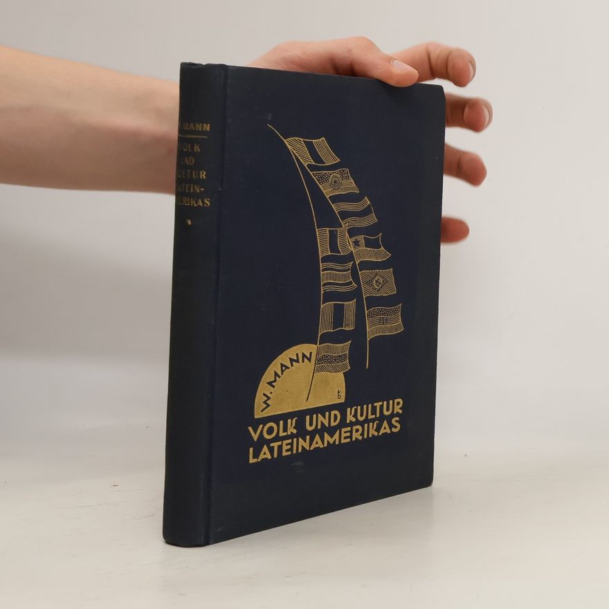 Wilhelm Mann Volk und Kultur Lateinamerikas