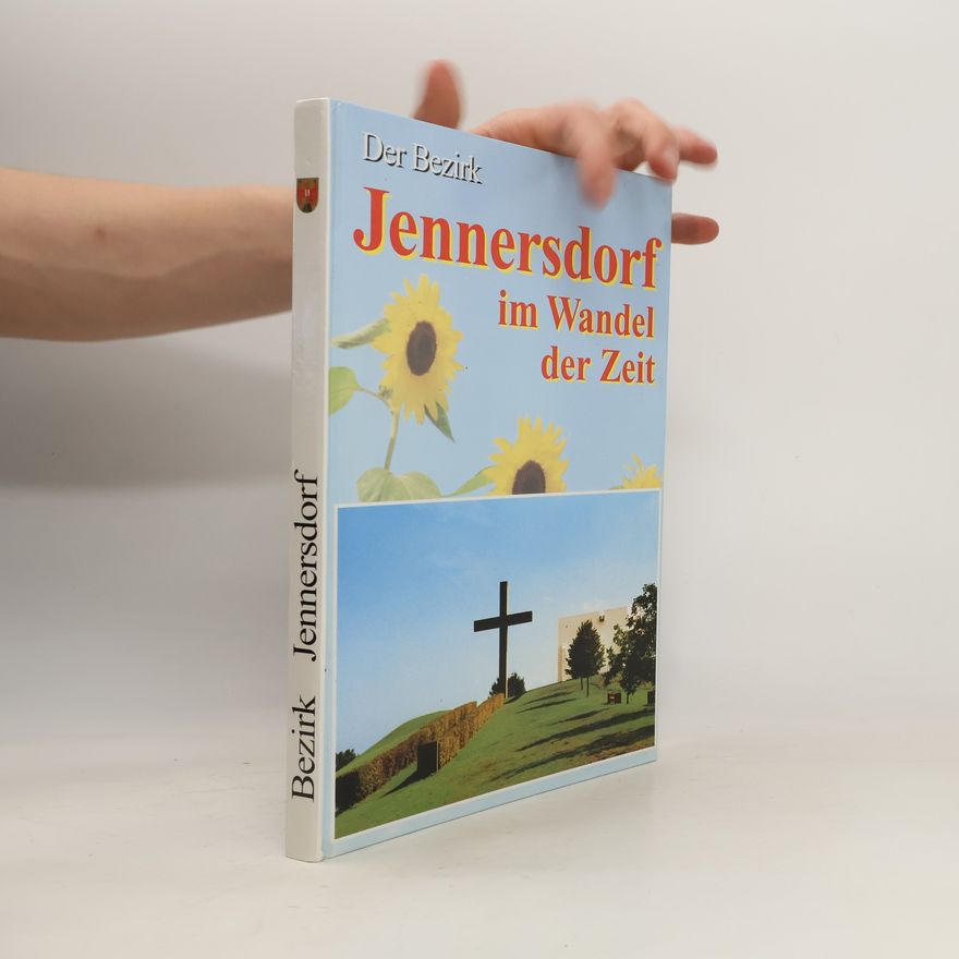 Autorenkollektiv Jennersdorf im Wandel der Zeit